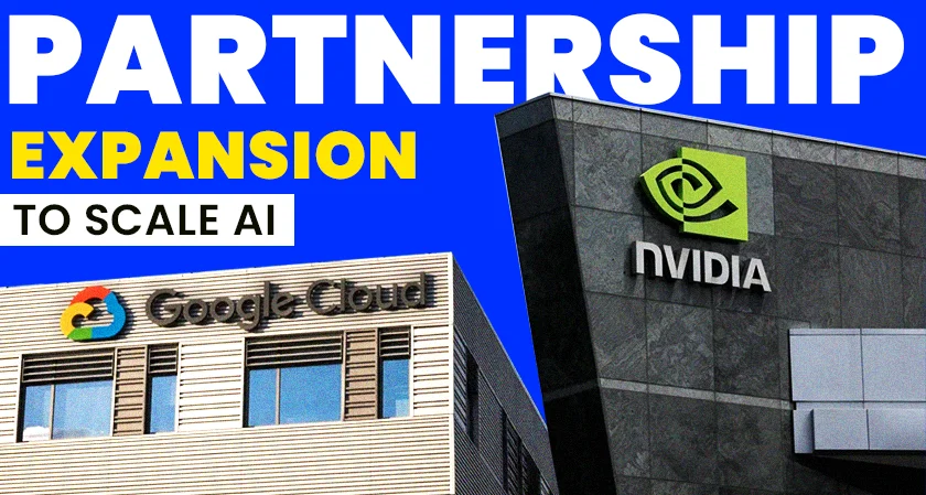 Google Cloud NVIDIA partnership expansion announced