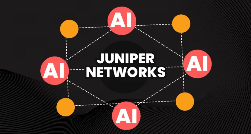 Juniper Introduces Next Gen AI-Native Networking