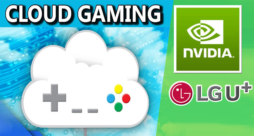 LG Uplus Collaborates with Nvidia to Launch Cloud Gaming