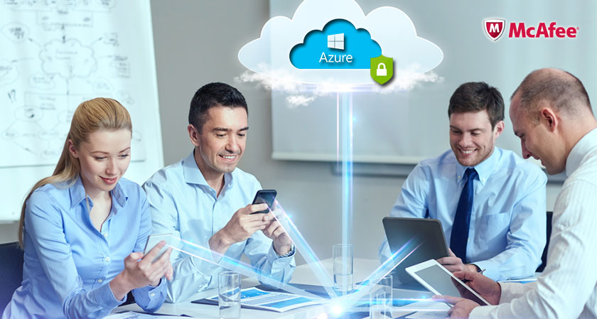 McAfee has launched the most comprehensive cloud Security Solution for Microsoft Azure