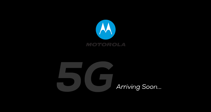 Motorola to arrive into the 5G enabled smartphone era