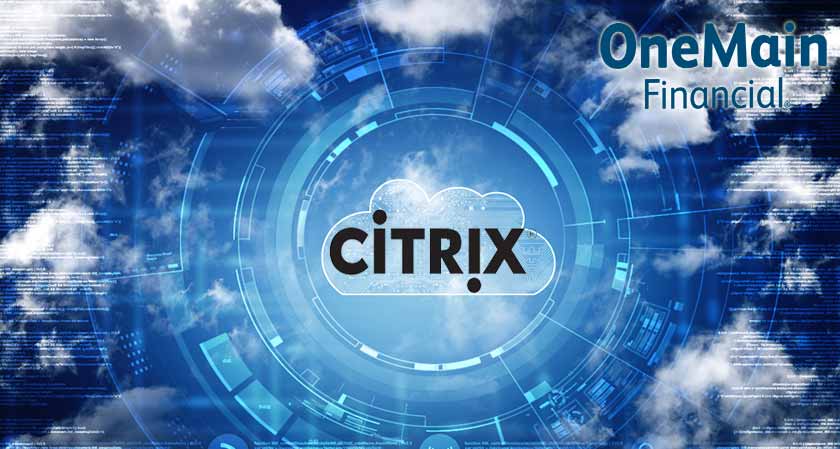 OneMain Financial Banks on Citrix® Cloud Solutions to Deliver Future of Consumer Lending