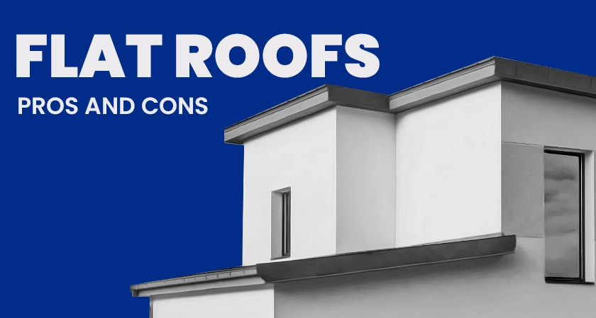 Pros and Cons of Different Types of Flat Roofs