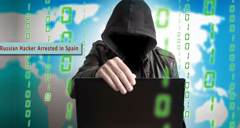 Russian Hacking Group Leader Arrested In Spain for Stealing 1 Billion Euros