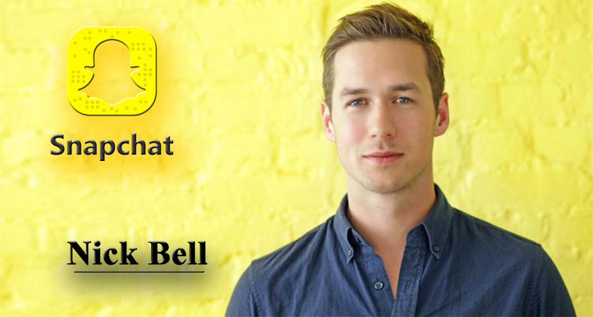 Nick Bell, a Snapchat exec who designed Snapchat Discover is leaving the company