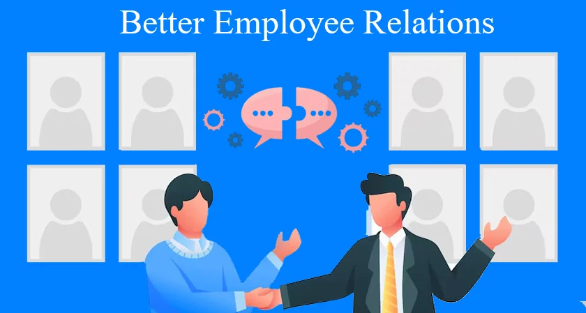 Strategies for Better Employee Relations
