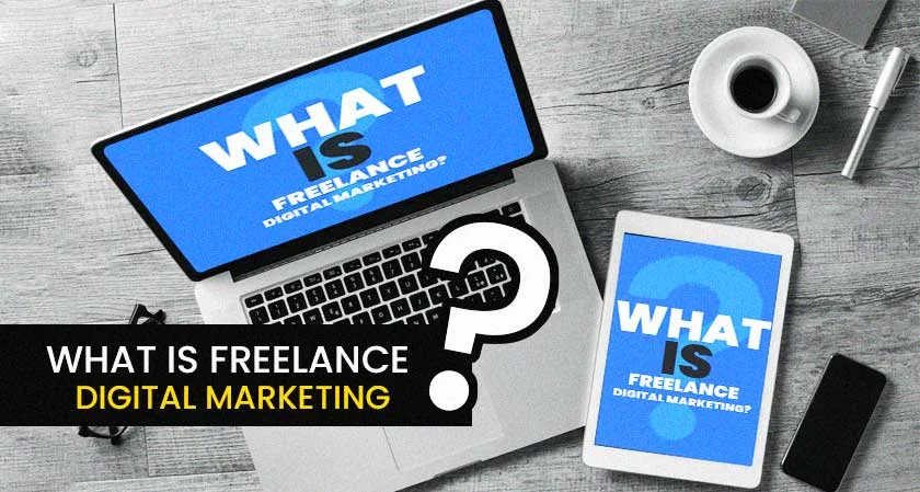 freelance digital marketing