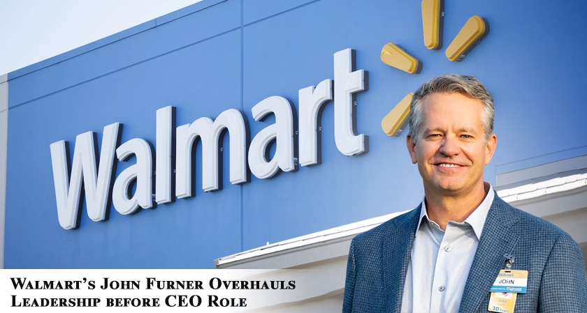 Walmart's John Furner Overhauls Leadership before CEO Role