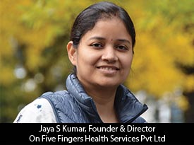 thesiliconreview-jaya-s-kumar-founder-director-on-five-fingers-health-services-pvt-ltd-2018