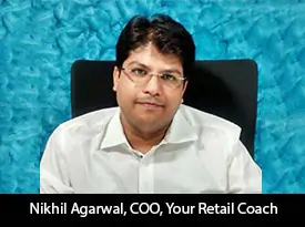 thesiliconreview-Nikhil-agarwai-coo-your-retail-coach_2025-06-27_14-18-12.webp