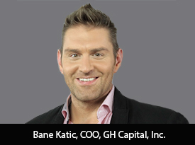 An Interview with B. Katic, GH Capital Inc. COO: ‘Our Goal is to Generate a Long-Term Growth and Value for all Our Shareholders’