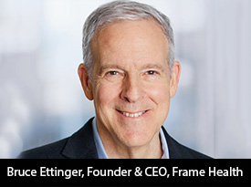 thesiliconreview-bruce-ettinger-ceo-frame-health-21.jpg