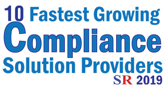 10 Fastest Growing Compliance Solution Providers 2019 Listing