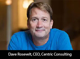 thesiliconreview-dave-rosevelt-ceo-centric-consulting-22.jpg