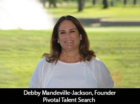 thesiliconreview-debby-mandeville-Jackson-founder-pivotal-talent-search-23.jpg