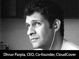 thesiliconreview-dhruv-parpia-ceo-cloudcover-18