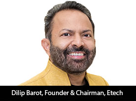 thesiliconreview-dilip-barot-founder-etech-19