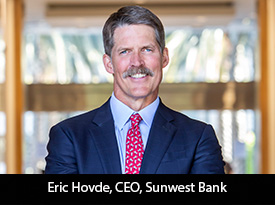 thesiliconreview-eric-hovde-ceo-sunwest-bank-23.jpg