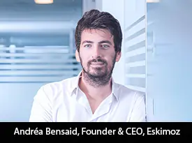 thesiliconreview-eskimoz-andrea-bensaid-founder_2025-06-30_10-44-51.webp