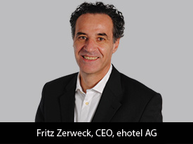 An Interview with Fritz Zerweck, ehotel AG CEO: ‘We Offer an Outstanding Service for Corporate Customers in the Hotel Reservation’