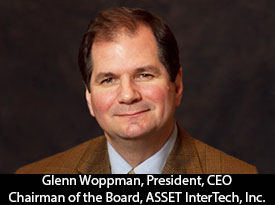 An Interview with Glenn Woppman, ASSET InterTech, Inc. President, CEO, and Chairman of the Board: ‘We’re the Leader in JTAG-based Testing and Debug’