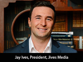 thesiliconreview-jay-ives-president-jives-media-22.jpg
