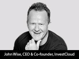thesiliconreview-john-wise-ceo-investcloud-22.jpg