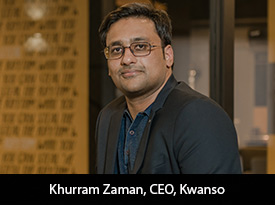 An Interview with Khurram Zaman, Kwanso CEO: ‘Our Goal is to Become One of the Best Software Service Providers in the Valley’