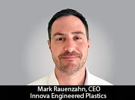 thesiliconreview-mark-rauenzahn-ceo-innova-engineered-plastics_2025-07-01_14-19-55.webp