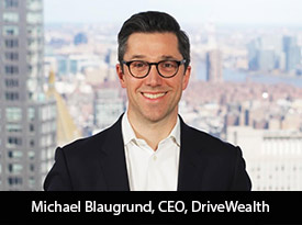 thesiliconreview-michael-blaugrund-ceo-drivewealth-22.jpg