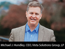 thesiliconreview-michael-j-hundley-ceo-vista-solutions-group-lp-18