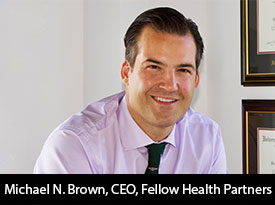 thesiliconreview-michael-n-brown-ceo-fellow-health-partners-21.jpg