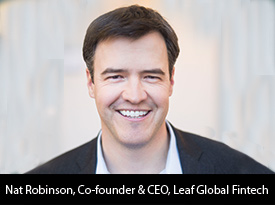 thesiliconreview-nat-robinson-co-founder-ceo-leaf-global-fintech-18
