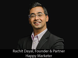 thesiliconreview-rachit-dayal-founder-partner-happy-marketer-18