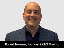 thesiliconreview-robert-norman-ceo-vnetrix-2024-psd.jpg