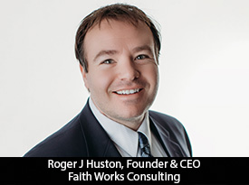 thesiliconreview-roger-j-huston-ceo-faith-work-consulting-2023.jpg