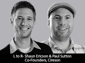 thesiliconreview-shaun-ericson-and-paul-sutton-co-founders-cireson-18