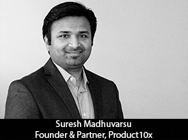 thesiliconreview-suresh-madhuvarsu-founder-product10x-20.jpg