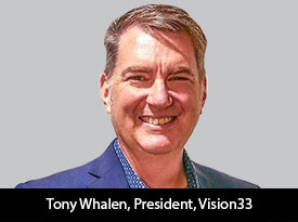 thesiliconreview-tony-whalen-president-vision33-19